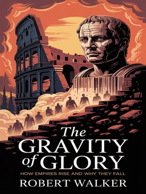 cover image of The Gravity of Glory